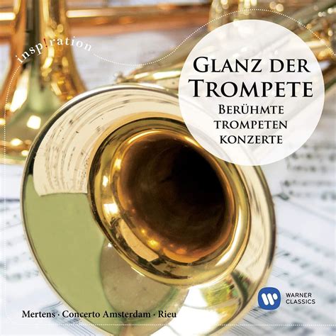 Andre Rieu Glanz Der Trompete Beruhmte Trompeten Konzerte Cd Emag Ro