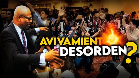 Es Desorden O Avivamiento En La Iglesia David Alomia Predicas