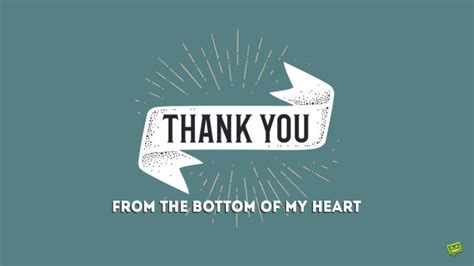 30 Thank You From The Bottom Of My Heart Messages