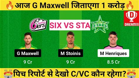 Six Vs Sta Dream11 Prediction Six Vs Sta Dream11 Team Six Vs Sta