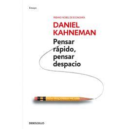 Pensar R Pido Pensar Despacio Kahneman Daniel Comprar Libro En