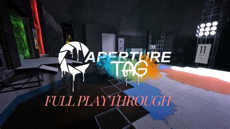 Aperture Tag Portal 2 Mod Full Walkthrough Youtube