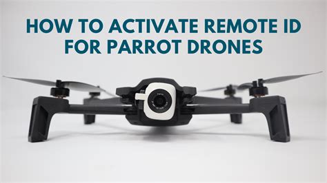 How To Activate Remote Id On Parrot Drones