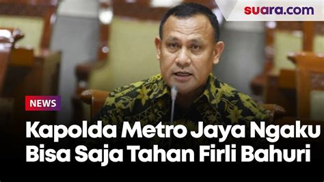 Ngaku Bisa Saja Tahan Firli Bahuri Hari Ini Tapi Belum Dilakukan