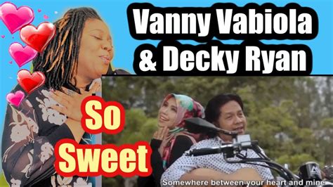 Vanny Vabiola And Decky Ryan Somewhere Between So Sweet Youtube