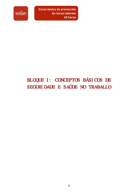 Modulo 1 de riscos laborais 60 horas BLOQUE I CONCEPTOS BÁSI COS DE