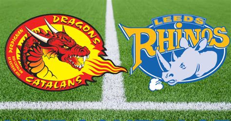 Catalans Dragons V Leeds Rhinos Highlights As Hosts Dominate Second