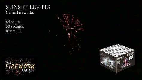 Sunset Lights By Celtic Fireworks From The Firework Outlet Youtube