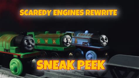 Scaredy Engines SNEAK PEEK Rewrite YouTube