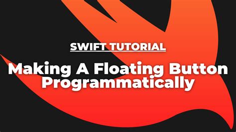 Swift Tutorial How To Make A Floating Button Programmatically Kais Notes