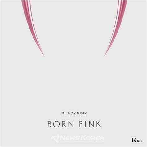 Blackpink Born Pink