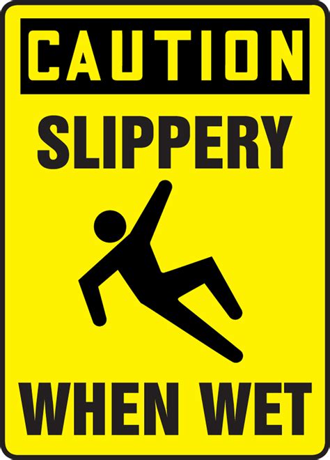 Slippery When Wet Osha Caution Safety Sign Mstf674