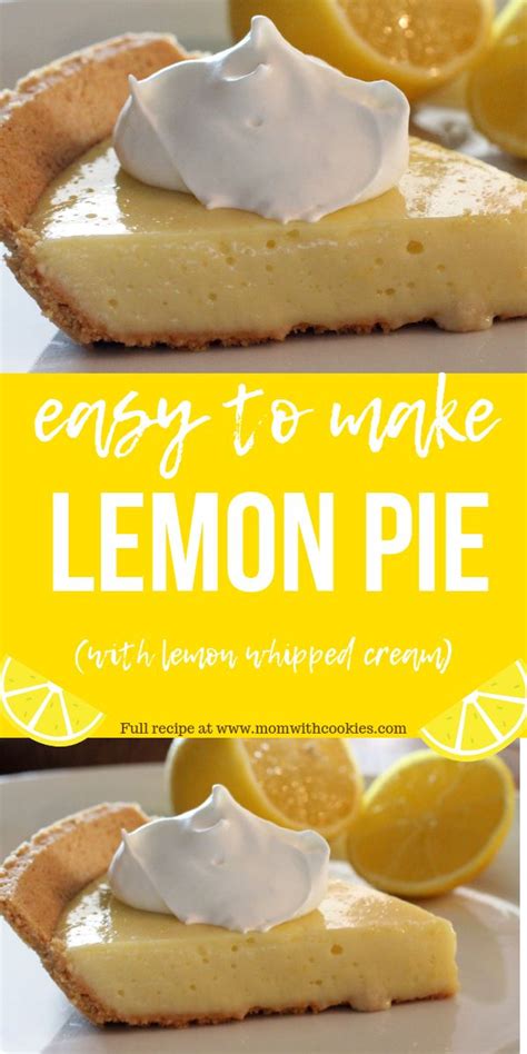 Best Lemon Pie Recipe Easy Lemon Pie Lemon Pie Recipe Lemon Desserts