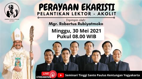 Perayaan Ekaristi Pelantikan Lektor Akolit Seminari Tinggi Santo