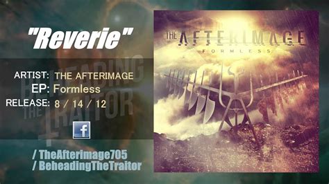 The Afterimage Reverie New Song Hq 2012 Youtube