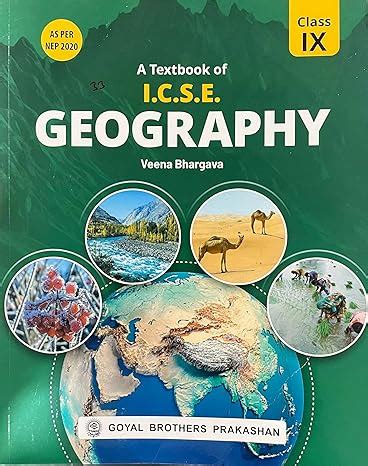 Geography Class 9 Veena Bhargava ICSE 2024 25 Veena Bhargava