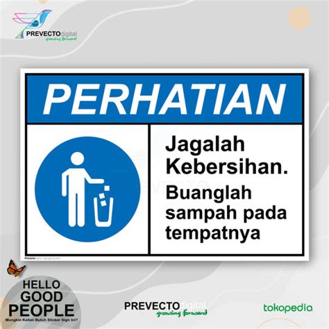 Jual Sticker Safety Sign K3 Ansi Jagalah Kebersihan Buanglah Sampah