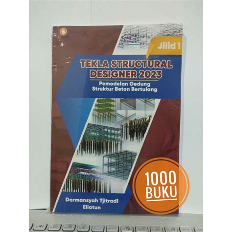 Jual Buku Teknik Sipil Tekla Structural Designer Pemodelan Gedung