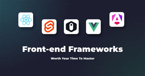 Top Front End Frameworks In 2024 Worth Your Time And Effort To Master