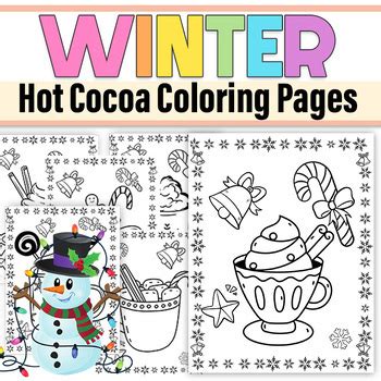 Hot Cocoa Coloring Pages Winter Months Mugs Hot Cocoa Cups Snowflakes