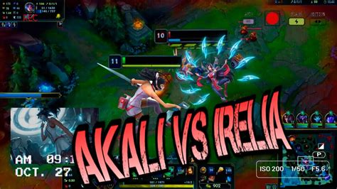 Akali Vs Irelia Gaboy M YouTube