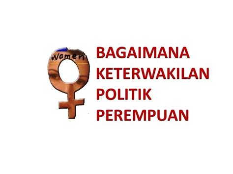 Perempuan And Politik