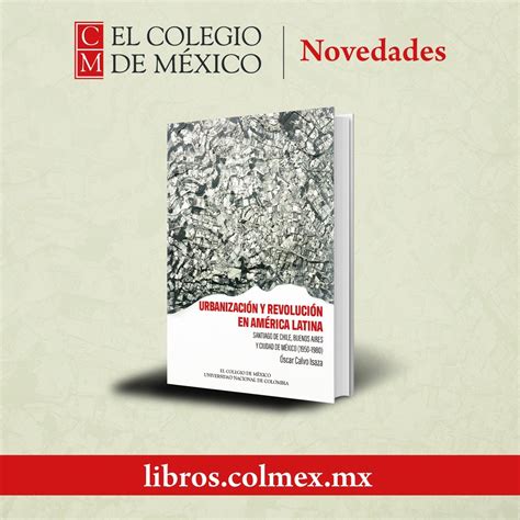 Publicaciones De El Colegio De M Xico On Twitter Este Libro Estudia