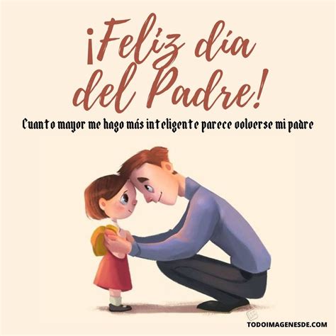 Introducir 64 images frases bonitas día del padre Viaterra mx