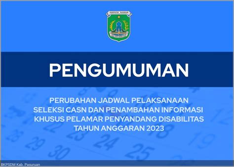 Perubahan Jadwal Pelaksanaan Seleksi Casn Dan Penambahan Informasi