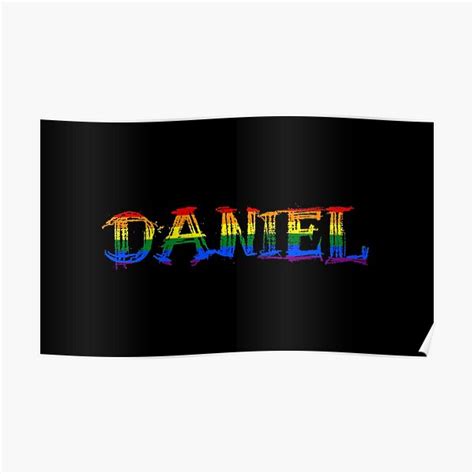 Men Rainbow Name Gay Daniel Poster For Sale By Loveiscolorful Redbubble
