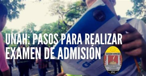 Cómo realizar examen de admisión en la UNAH Pasos y requisitos