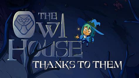 The Owl House Thanks To Them Retrospective Youtube