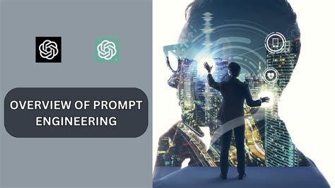 Overview Of Prompt Engineering With Chatgpt Youtube