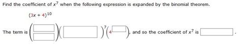 Solved Use The Binomial Theorem To Expand The Following