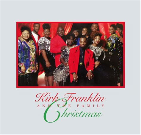 [DOWNLOAD Album] Kirk Franklin & the Family - 'Christmas' limited edition