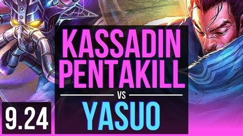 Kassadin Vs Yasuo Mid Pentakill Triple Kill Games Solo