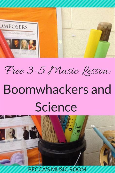 Free 3-5 Music Lesson: Boomwhackers and Science - Becca's Music Room ...