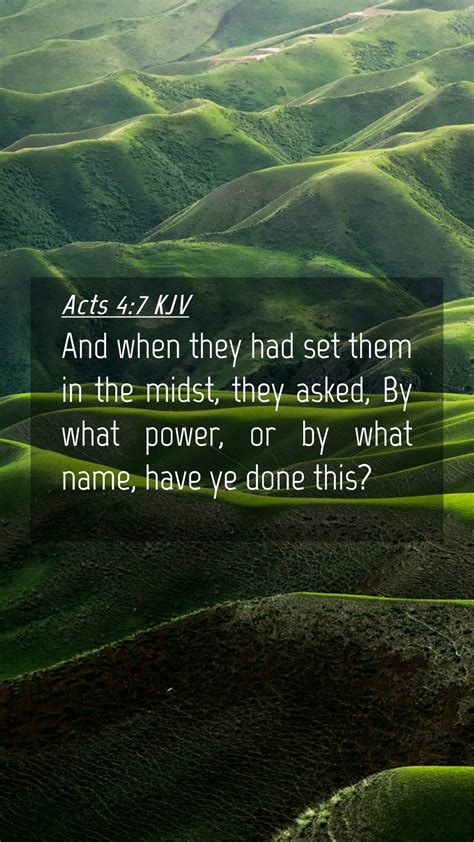 Acts 4 7 KJV Mobile Phone Wallpaper And When They Had Set Them In The