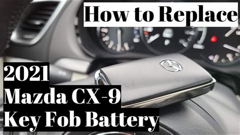 How To Change The Battery In A Mazda Cx 5 Fob