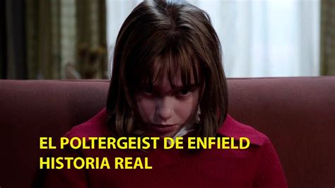 EL POLTERGEIST DE ENFIELD HISTORIA REAL YouTube