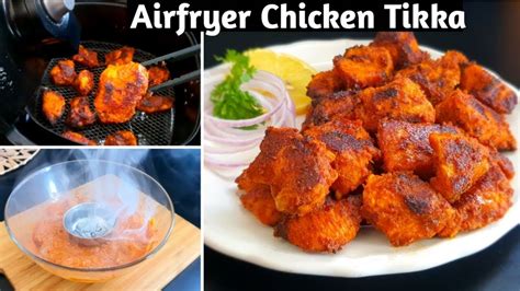 Airfryer Chicken Tikka Recipe How To Make Chicken Tikka In Airfryer