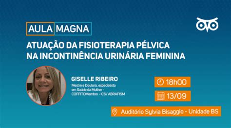 Fisioterapia Aula Magna Atua O Da Fisioterapia P Lvica Na