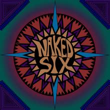 Naked Six Tour Announcements 2022 2023 Notifications Dates Concerts Tickets Songkick