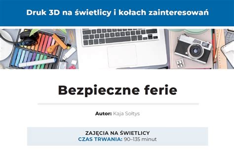 Bezpieczne Ferie Projekty Do Drukarki D Na Banach D Pl