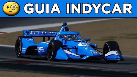 INDYCAR GUIA COMO FUNCIONA QUE ES QUE LA HACE DIFERENTE