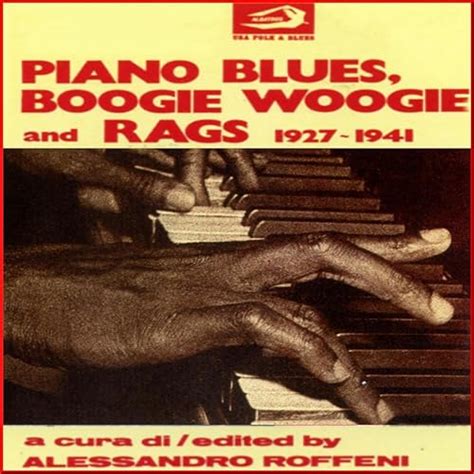 Piano Blues Boogie Woogie And Rags By Various Artists On