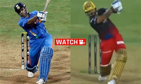 Watch Virat Kohli Replicates Ms Dhoni World Cup Winning Six Ipl 2023