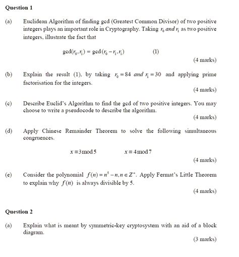 SOLVED: Question 1 (a) Euclidean Algorithm of finding gcd (Greatest Common Divisor) of two ...