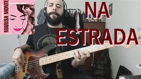 Na Estrada Marisa Monte BASS COVER YouTube