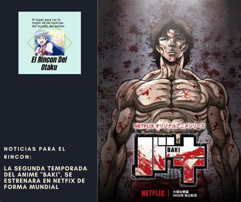 La Segunda Temporada Del Anime Baki Se Estrenara En Netflix De Forma